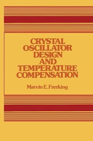 Seller image for Crystal Oscillator Design and Temperature Compensation for sale by BuchWeltWeit Ludwig Meier e.K.