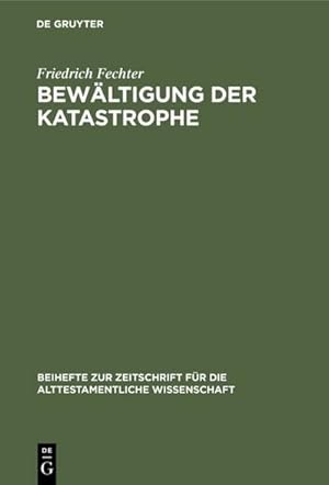 Seller image for Bewltigung der Katastrophe for sale by BuchWeltWeit Ludwig Meier e.K.