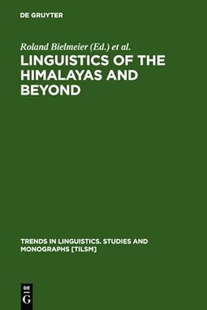 Image du vendeur pour Linguistics of the Himalayas and Beyond mis en vente par BuchWeltWeit Ludwig Meier e.K.