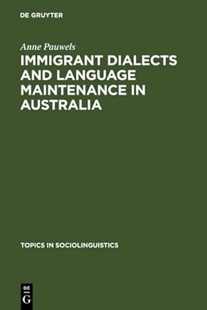 Immagine del venditore per Immigrant Dialects and Language Maintenance in Australia venduto da BuchWeltWeit Ludwig Meier e.K.