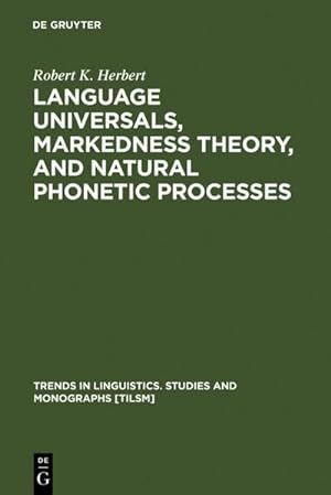 Immagine del venditore per Language Universals, Markedness Theory, and Natural Phonetic Processes venduto da BuchWeltWeit Ludwig Meier e.K.