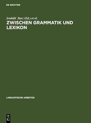Immagine del venditore per Zwischen Grammatik und Lexikon venduto da BuchWeltWeit Ludwig Meier e.K.