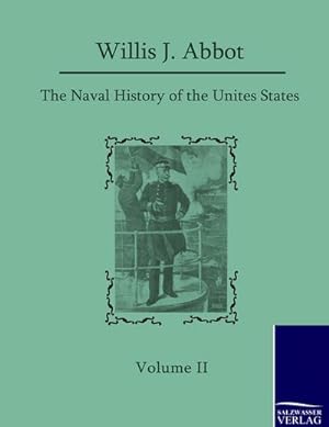 Seller image for The Naval History of the United States for sale by BuchWeltWeit Ludwig Meier e.K.