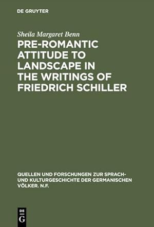 Immagine del venditore per Pre-Romantic Attitude to Landscape in the Writings of Friedrich Schiller venduto da BuchWeltWeit Ludwig Meier e.K.