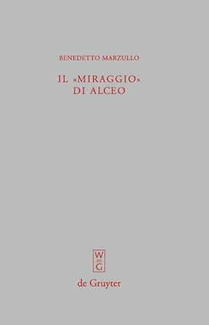 Bild des Verkufers fr Il "miraggio" di Alceo: Fr. 140 V. zum Verkauf von BuchWeltWeit Ludwig Meier e.K.