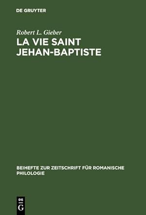 Image du vendeur pour La vie Saint Jehan-Baptiste mis en vente par BuchWeltWeit Ludwig Meier e.K.