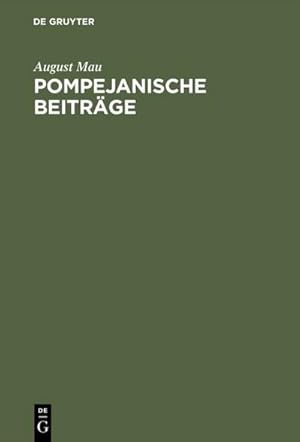 Image du vendeur pour Pompejanische Beitrge mis en vente par BuchWeltWeit Ludwig Meier e.K.