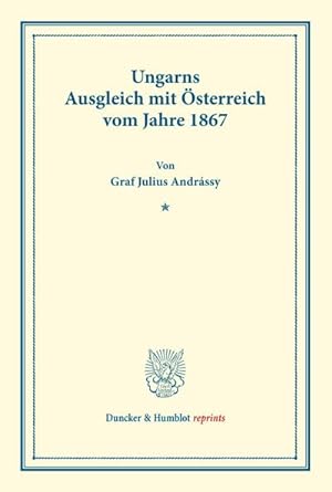 Seller image for Ungarns Ausgleich mit sterreich for sale by BuchWeltWeit Ludwig Meier e.K.