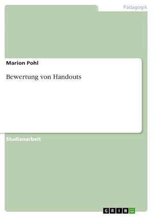 Bild des Verkufers fr Bewertung von Handouts zum Verkauf von BuchWeltWeit Ludwig Meier e.K.