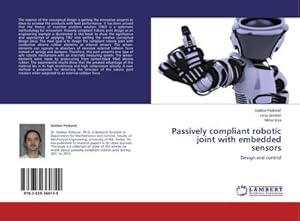 Seller image for Passively compliant robotic joint with embedded sensors for sale by BuchWeltWeit Ludwig Meier e.K.