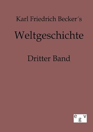 Immagine del venditore per Weltgeschichte venduto da BuchWeltWeit Ludwig Meier e.K.