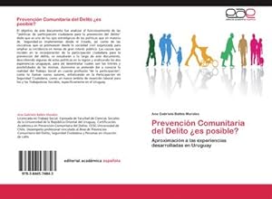 Imagen del vendedor de Prevencin Comunitaria del Delito es posible? a la venta por BuchWeltWeit Ludwig Meier e.K.