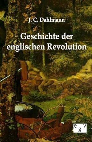Seller image for Geschichte der englischen Revolution for sale by BuchWeltWeit Ludwig Meier e.K.