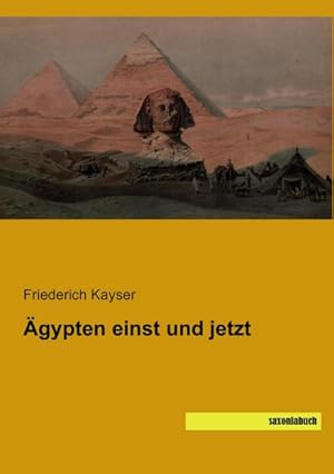 Imagen del vendedor de gypten einst und jetzt a la venta por BuchWeltWeit Ludwig Meier e.K.