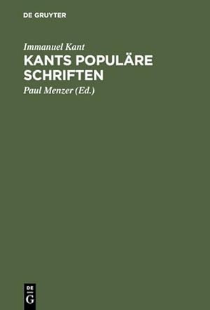 Image du vendeur pour Kants Populre Schriften mis en vente par BuchWeltWeit Ludwig Meier e.K.