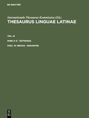 Image du vendeur pour Thesaurus linguae Latinae o - ozynosus. Fasc.3 mis en vente par BuchWeltWeit Ludwig Meier e.K.
