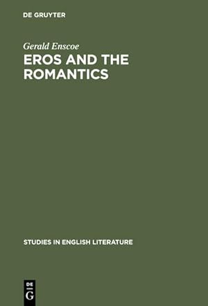 Seller image for Eros and the romantics for sale by BuchWeltWeit Ludwig Meier e.K.