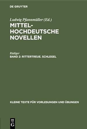 Imagen del vendedor de Rittertreue. Schlegel a la venta por BuchWeltWeit Ludwig Meier e.K.