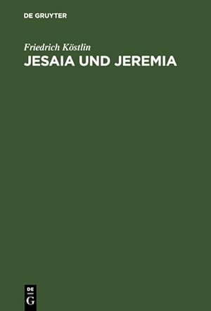 Image du vendeur pour Jesaia und Jeremia mis en vente par BuchWeltWeit Ludwig Meier e.K.