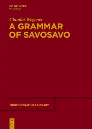 Seller image for A Grammar of Savosavo for sale by BuchWeltWeit Ludwig Meier e.K.