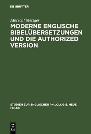 Seller image for Moderne englische Bibelbersetzungen und die Authorized Version for sale by BuchWeltWeit Ludwig Meier e.K.