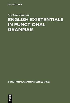 Imagen del vendedor de English existentials in functional grammar a la venta por BuchWeltWeit Ludwig Meier e.K.