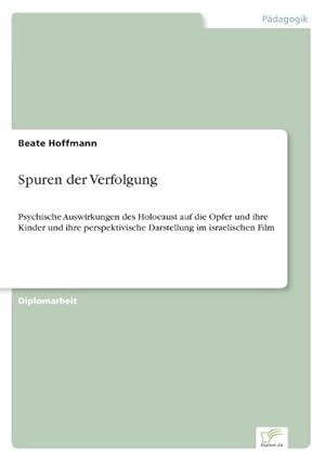 Image du vendeur pour Spuren der Verfolgung mis en vente par BuchWeltWeit Ludwig Meier e.K.