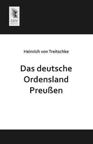 Seller image for Das deutsche Ordensland Preuen for sale by BuchWeltWeit Ludwig Meier e.K.