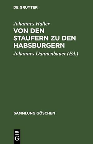 Imagen del vendedor de Von den Staufern zu den Habsburgern a la venta por BuchWeltWeit Ludwig Meier e.K.