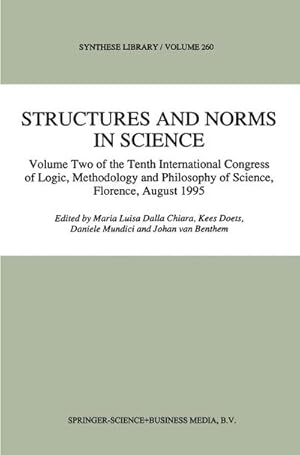 Immagine del venditore per Structures and Norms in Science venduto da BuchWeltWeit Ludwig Meier e.K.
