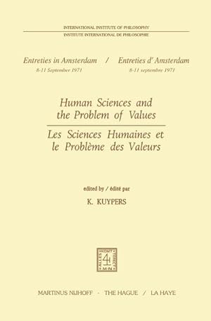 Seller image for Human Sciences and the Problem of Values / Les Sciences Humaines et le Problme des Valeurs for sale by BuchWeltWeit Ludwig Meier e.K.