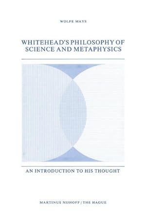 Seller image for Whiteheads Philosophy of Science and Metaphysics for sale by BuchWeltWeit Ludwig Meier e.K.