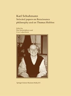 Image du vendeur pour Selected papers on Renaissance philosophy and on Thomas Hobbes mis en vente par BuchWeltWeit Ludwig Meier e.K.