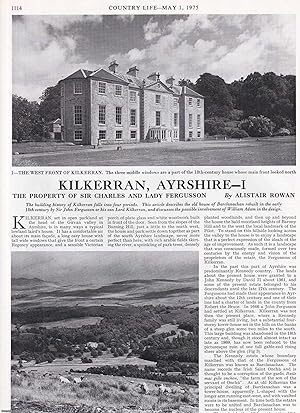 Immagine del venditore per Kilkerran, Ayrshire. The Property of Sir Charles and Lady Fergusson - Parts I and II. Several pictures and accompanying text, removed from an original issue of Country Life Magazine, 1975. venduto da Cosmo Books