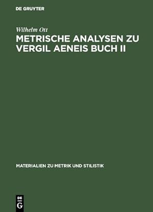 Bild des Verkufers fr Metrische Analysen zu Vergil Aeneis Buch II zum Verkauf von BuchWeltWeit Ludwig Meier e.K.