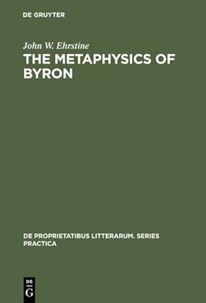 Seller image for The Metaphysics of Byron for sale by BuchWeltWeit Ludwig Meier e.K.