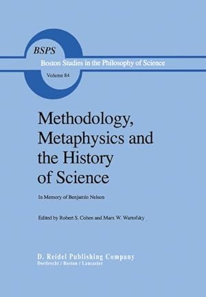 Seller image for Methodology, Metaphysics and the History of Science for sale by BuchWeltWeit Ludwig Meier e.K.