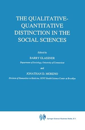 Bild des Verkufers fr The Qualitative-Quantitative Distinction in the Social Sciences zum Verkauf von BuchWeltWeit Ludwig Meier e.K.