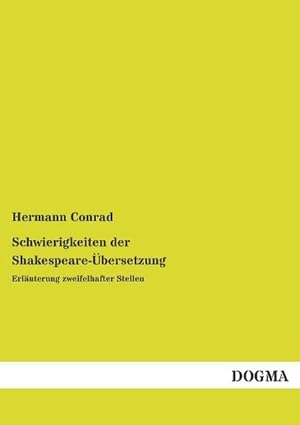 Seller image for Schwierigkeiten der Shakespeare-bersetzung for sale by BuchWeltWeit Ludwig Meier e.K.