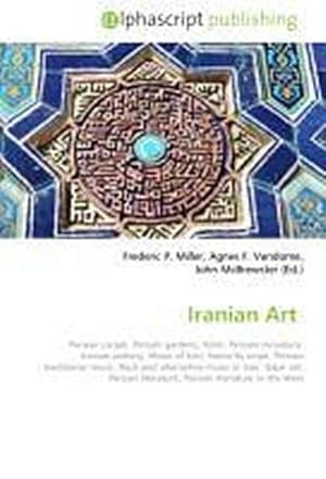 Seller image for Iranian Art for sale by BuchWeltWeit Ludwig Meier e.K.