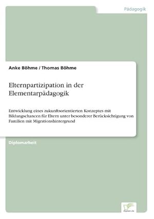 Seller image for Elternpartizipation in der Elementarpdagogik for sale by BuchWeltWeit Ludwig Meier e.K.