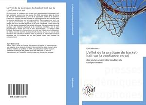 Imagen del vendedor de L'effet de la pratique du basket-ball sur la confiance en soi a la venta por BuchWeltWeit Ludwig Meier e.K.