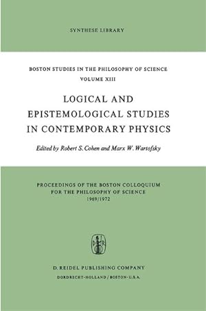 Seller image for Logical and Epistemological Studies in Contemporary Physics for sale by BuchWeltWeit Ludwig Meier e.K.