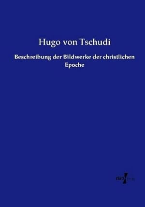 Seller image for Beschreibung der Bildwerke der christlichen Epoche for sale by BuchWeltWeit Ludwig Meier e.K.