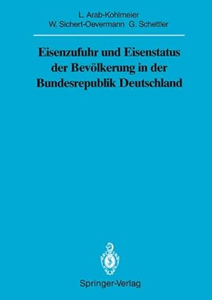Seller image for Eisenzufuhr und Eisenstatus der Bevlkerung in der Bundesrepublik Deutschland for sale by BuchWeltWeit Ludwig Meier e.K.