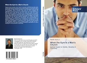 Seller image for When the Gym Is a Man's Church for sale by BuchWeltWeit Ludwig Meier e.K.