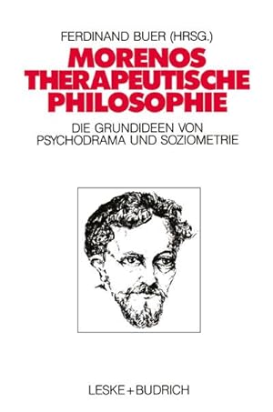 Seller image for Morenos therapeutische Philosophie for sale by BuchWeltWeit Ludwig Meier e.K.