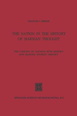 Image du vendeur pour The Nation in the History of Marxian Thought mis en vente par BuchWeltWeit Ludwig Meier e.K.