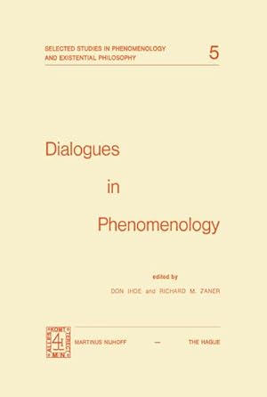 Seller image for Dialogues in Phenomenology for sale by BuchWeltWeit Ludwig Meier e.K.