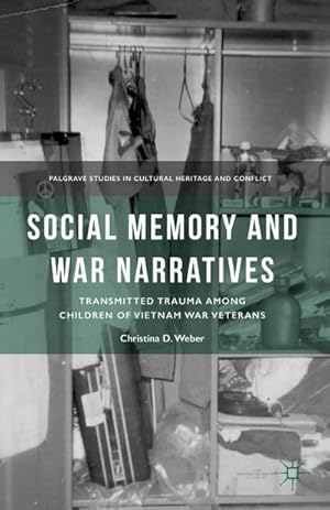 Seller image for Social Memory and War Narratives: Transmitted Trauma Among Children of Vietnam War Veterans for sale by BuchWeltWeit Ludwig Meier e.K.
